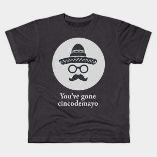 Funny Cinco de Mayo shirt (INCOGNITO) Kids T-Shirt